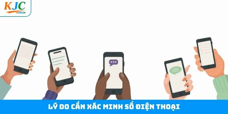 Lý do cần tiến hành xác minh số điện thoại tại liên minh Lý do cần tiến hành xác minh số điện thoại tại liên minh