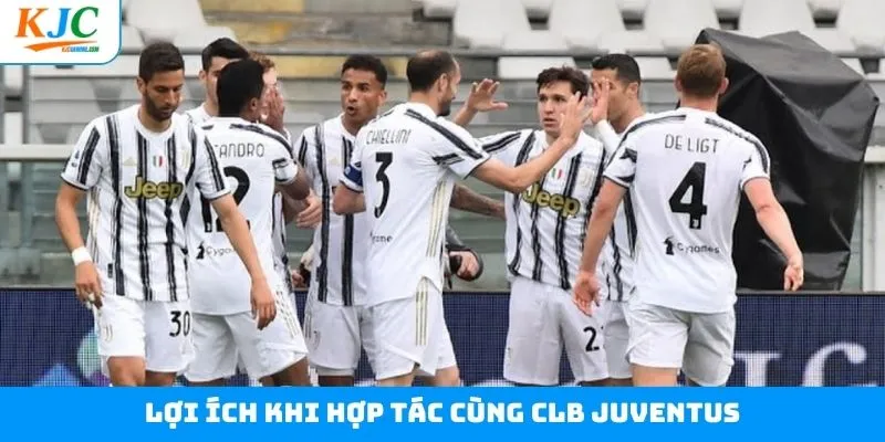 Lợi ích khi hợp tác cùng CLB Juventus Lợi ích khi hợp tác cùng CLB Juventus