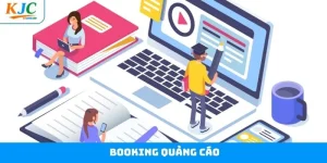 Booking Quảng Cáo - Giải Pháp Truyền Thông Toàn Diện Của KJC
