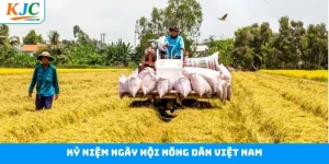 Kỷ Niệm Ngày Hội Nông Dân Việt Nam - Thiện Nguyện Cùng KJC