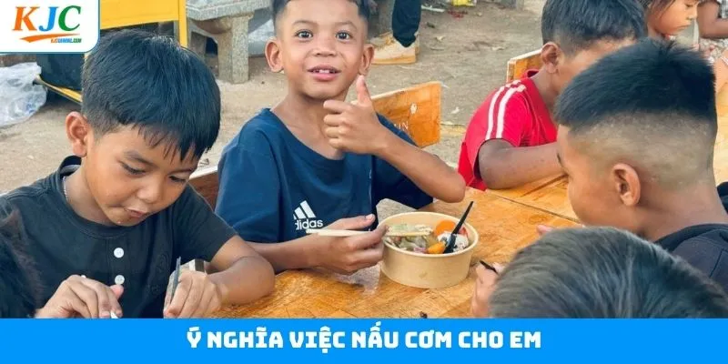 Sứ mệnh của dự án thiện nguyện nấu cơm cho em Sứ mệnh của dự án thiện nguyện nấu cơm cho em